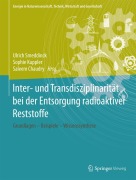 Cover-Bild zum Titel 'Inter- und Transdisziplinarität bei der Entsorgung radioaktiver Reststoffe' von ''