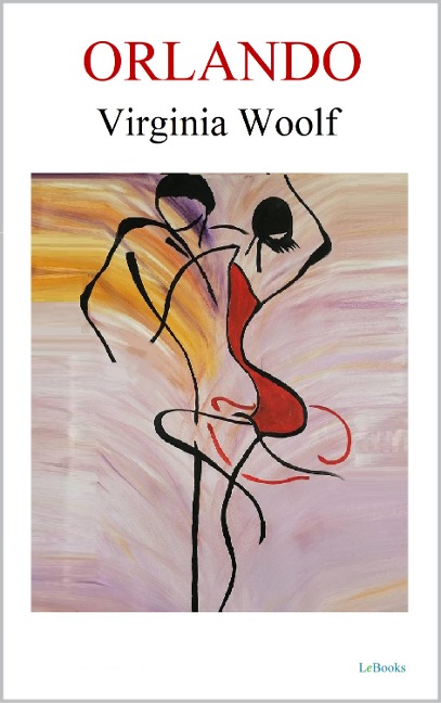 ORLANDO - Virginia Woolf - Virginia Woolf