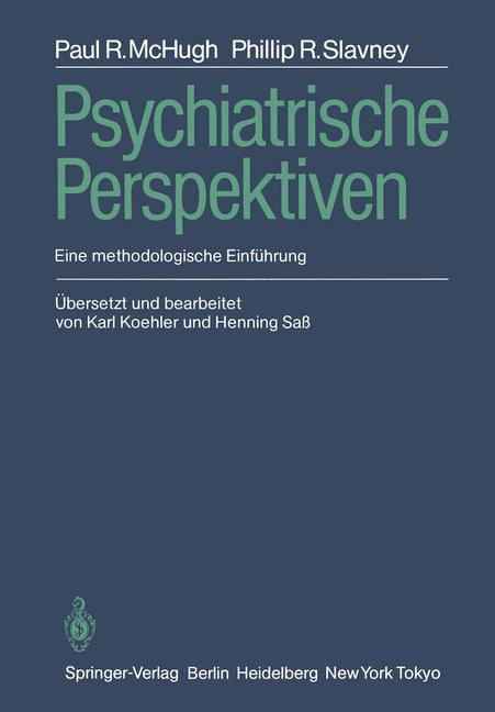 Psychiatrische Perspektiven - Paul R. Mchugh, Philip R. Slavney