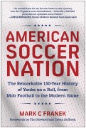 Cover-Bild zum Titel 'American Soccer Nation' von 'Mark C Franek'