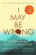 I May Be Wrong - Björn Natthiko Lindeblad