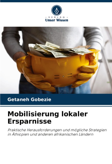 Mobilisierung lokaler Ersparnisse - Getaneh Gobezie