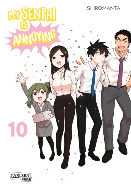 My Senpai is Annoying 10 - Shiromanta