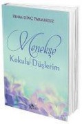 Cover-Bild zum Titel 'Menekse Kokulu Düslerim' von 'Zehra Dinc Parmaksiz'