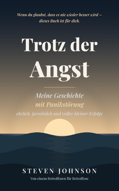 Trotz der Angst - Steven Johnson