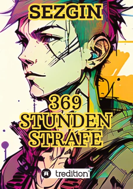 369 Stunden Strafe - Sezgin Ismailov