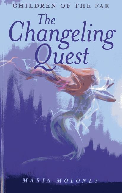 The Changeling Quest - Maria Moloney