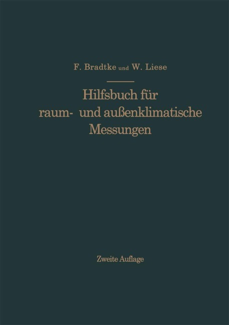 Hilfsbuch für raum- und außenklimatische Messungen - Franz Bradtke