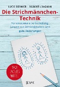 Die Strichmännchen-Technik - Lucie Bernier, Robert Lenghan