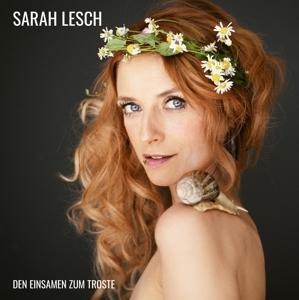 Den Einsamen Zum Troste - Sarah Lesch