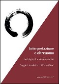Cover-Bild zum Titel 'Interpretazione e oltreuomo. Antologia di testi nietzschani' von 'Friedrich Nietzsche'