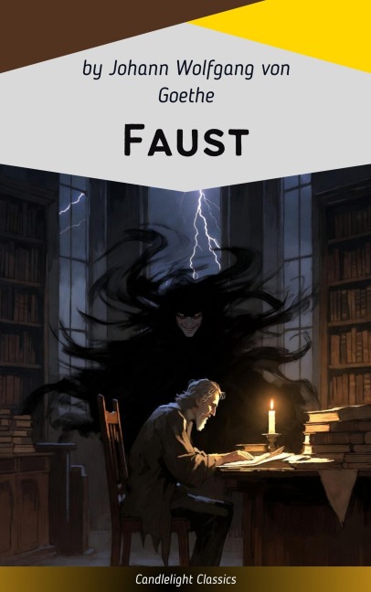 Faust - Johann Wolfgang von Goethe