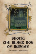 Cover-Bild zum Titel 'Shock! the Black Dog of Bungay' von 'David Waldron, Christopher Reeve'