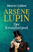 Cover-Bild zum Titel 'Lupin. Der Kristallstöpsel. Detektivroman' von 'Maurice Leblanc'