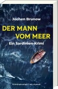 Cover-Bild zum Titel 'Der Mann vom Meer - Ein Sardinien-Krimi' von 'Jochen Brunow'