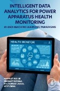 Cover-Bild zum Titel 'Intelligent Data Analytics for Power Apparatus Health Monitoring' von ''