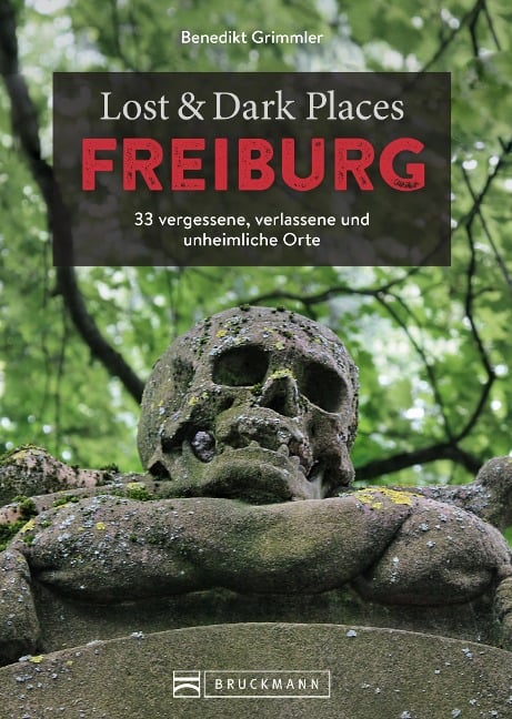 Lost & Dark Places Freiburg - Benedikt Grimmler