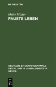 Cover-Bild zum Titel 'Fausts Leben' von 'Maler Müller'