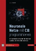 Cover-Bild zum Titel 'Neuronale Netze mit C# programmieren' von 'Daniel Basler'