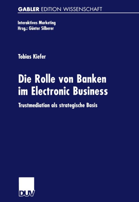 Die Rolle von Banken im Electronic Business - Tobias Kiefer