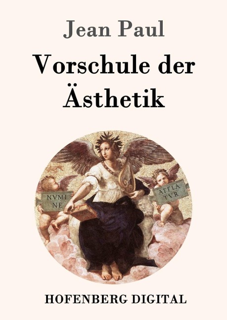 Vorschule der Ästhetik - Jean Paul