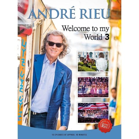 Welcome To My World 3 (3-DVD-Set) - Andre Rieu