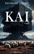 Cover-Bild zum Titel 'KAI' von 'Raymond Unger'