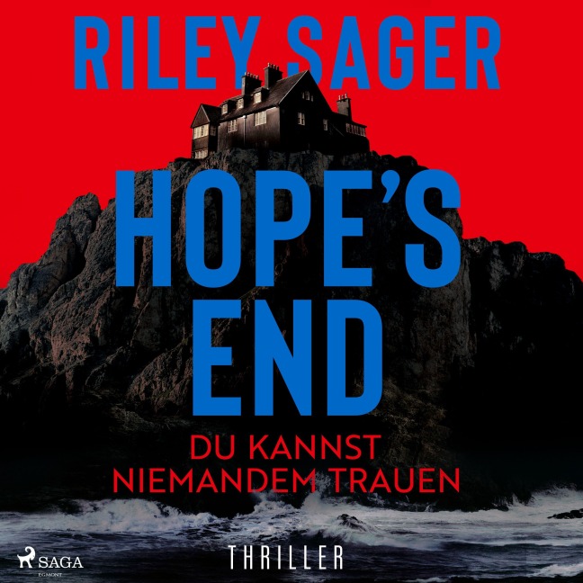 Hope's End ¿ Du kannst niemandem trauen - Riley Sager