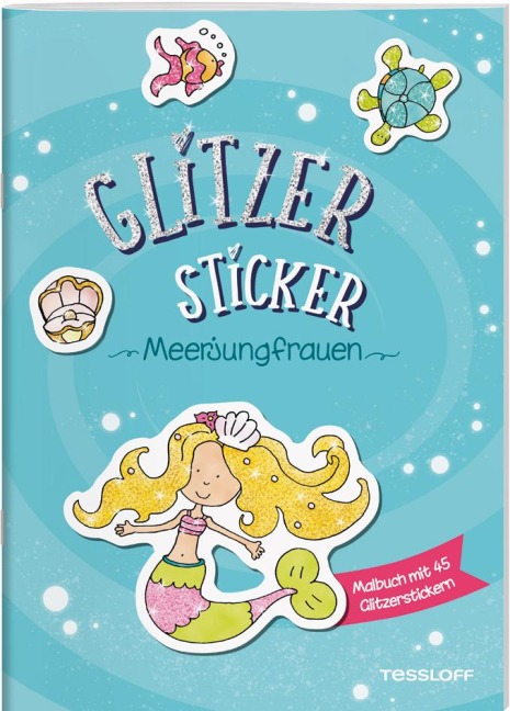 Glitzer-Sticker Malbuch. Meerjungfrauen - 