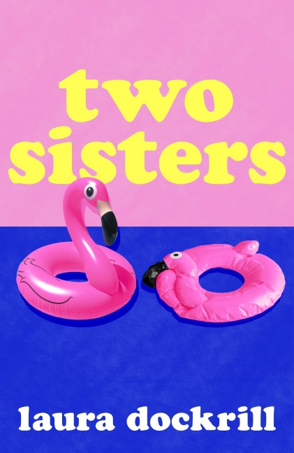 Two Sisters - Laura Dockrill