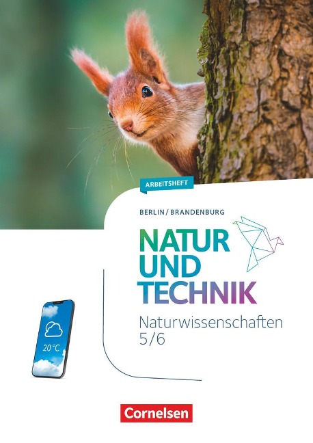 Natur und Technik 5./6. Schuljahr. Naturwissenschaften - Berlin/Brandenburg - Arbeitsheft - 
