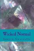 Cover-Bild zum Titel 'Wicked Normal (Persephone Smith, #1)' von 'Lauren Courcelle'