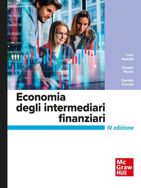 Economia degli intermediari finanziari - Loris Nadotti, Claudio Porzio, Daniele Previati