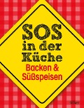 Cover-Bild zum Titel 'SOS in der Küche: Backen & Süßspeisen' von ''