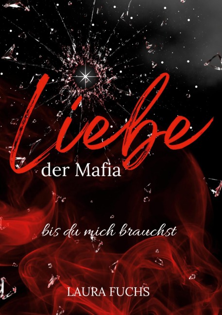 Liebe der Mafia - Laura Fuchs