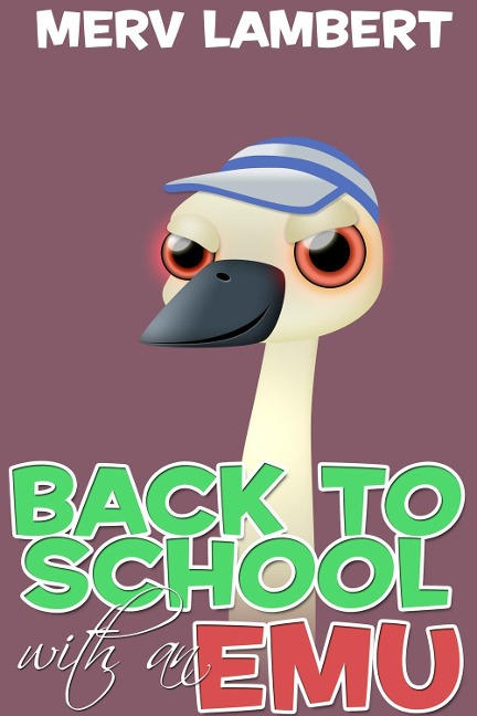 Back to School with an Emu - Merv Lambert