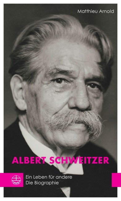 Albert Schweitzer - Matthieu Arnold