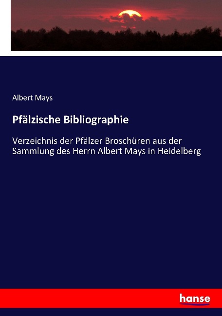 Pfälzische Bibliographie - Albert Mays