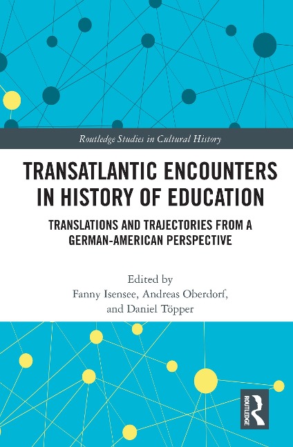 Transatlantic Encounters in History of Education - 