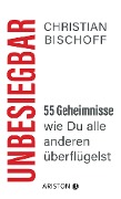 Cover-Bild zum Titel 'Unbesiegbar' von 'Christian Bischoff'