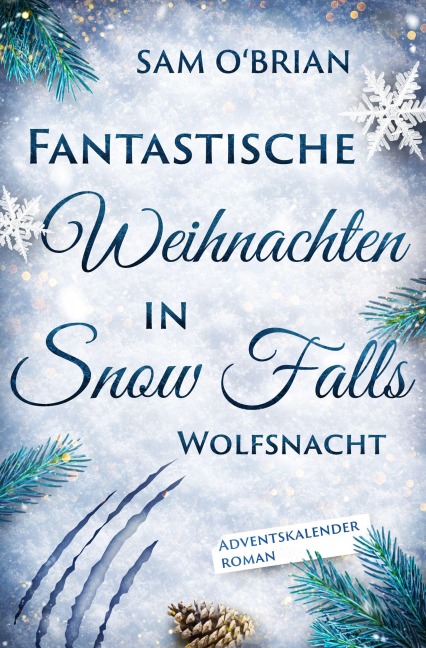 Fantastische Weihnachten in Snow Falls - Sam O'Brian