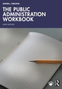 Cover-Bild zum Titel 'The Public Administration Workbook' von 'Dennis L. Dresang'