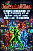 Cover-Bild zum Titel 'Farbwechsel-Klone' von 'Niklas Bachmeier'