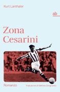Cover-Bild zum Titel 'Zona Cesarini' von 'Kurt Lanthaler'