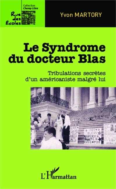 Le Syndrome du docteur Blas - Martory