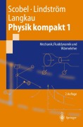 Cover-Bild zum Titel 'Physik kompakt 1' von 'Wolfgang Scobel, Rudolf Langkau, Gunnar Lindström'
