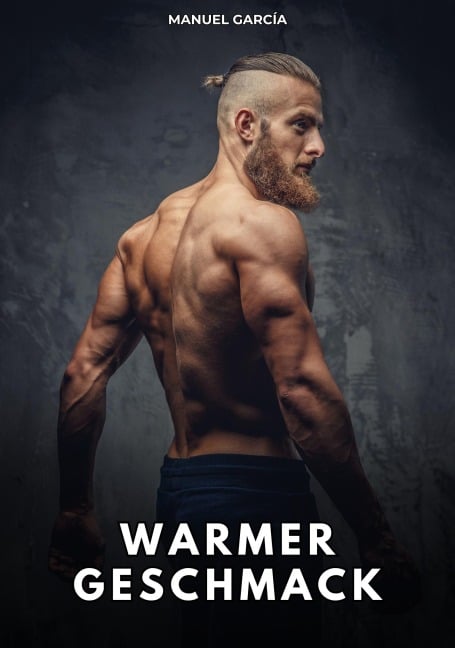 Warmer Geschmack - Manuel García