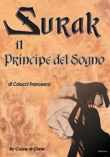 SURAK IL PRINCIPE DEL SOGNO - Francesco Colucci