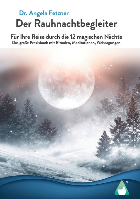 Der Rauhnachtbegleiter - Angela Fetzner