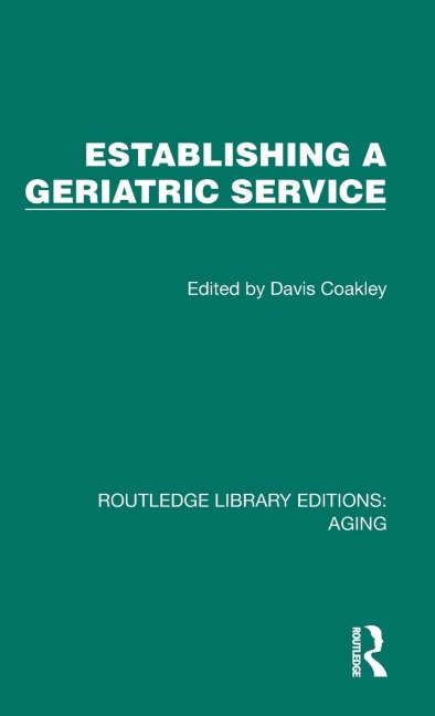 Establishing a Geriatric Service - 